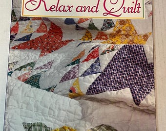 Leisure Arts Presents Relax and Quilt Patterns Vintage Paperback, 1998