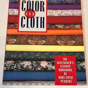Color And Cloth Quilting Instruction Book Paperback