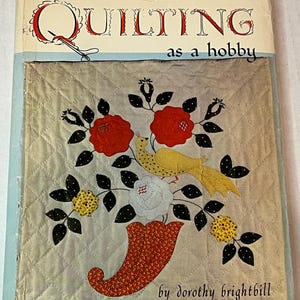Quilting: As A Hobby First Edition