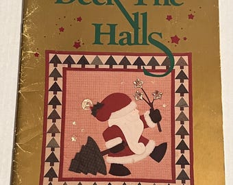 DECK THE HALLS Quilting Book (1992) Christmas Quilt Patterns Nancy Smith