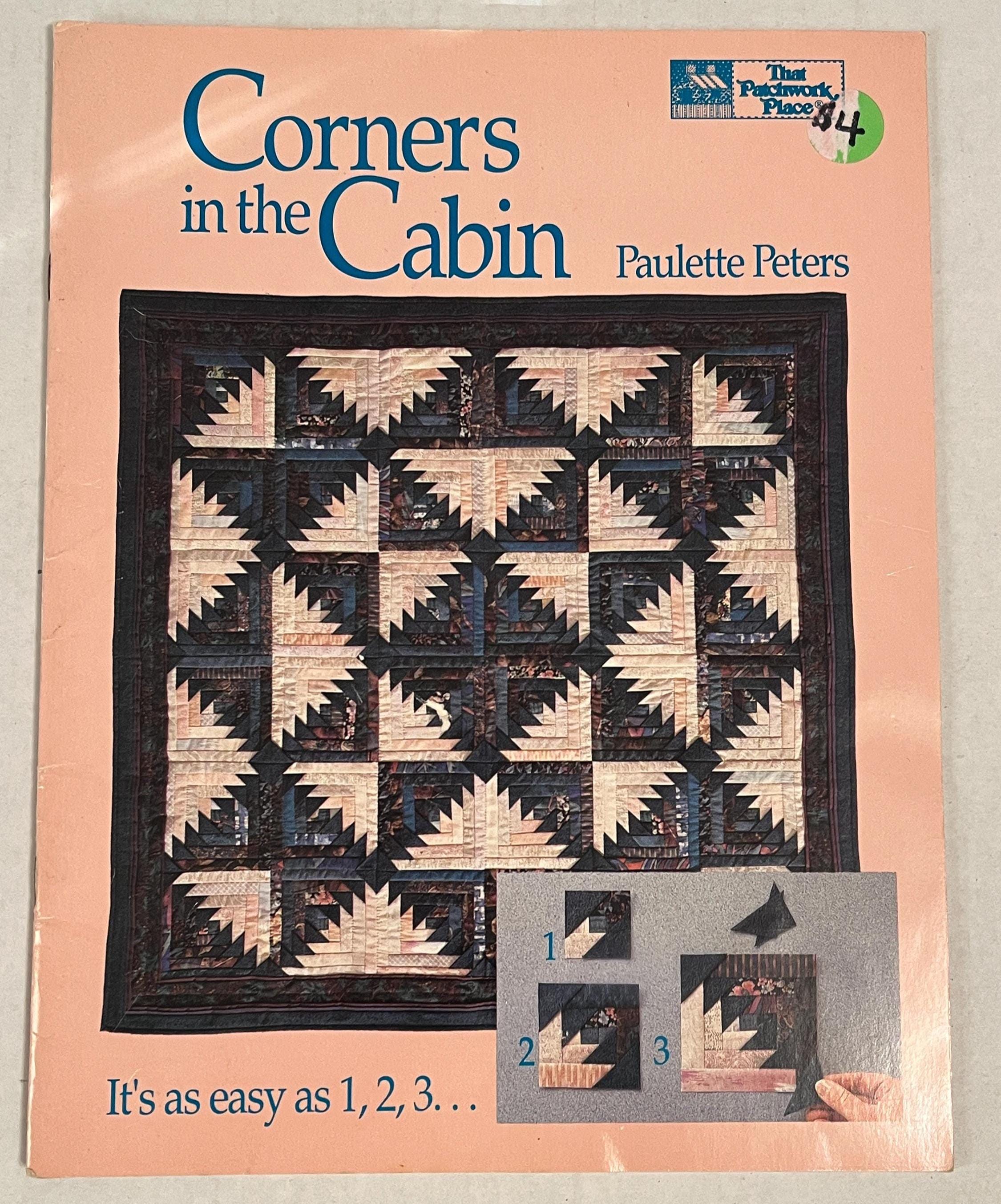 The Patchwork Place Corners in the Cabin