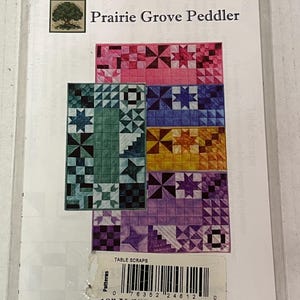 Prairie Grove Peddler #356 Tabe Scraps 18 X 30 Table Runner Pattern
