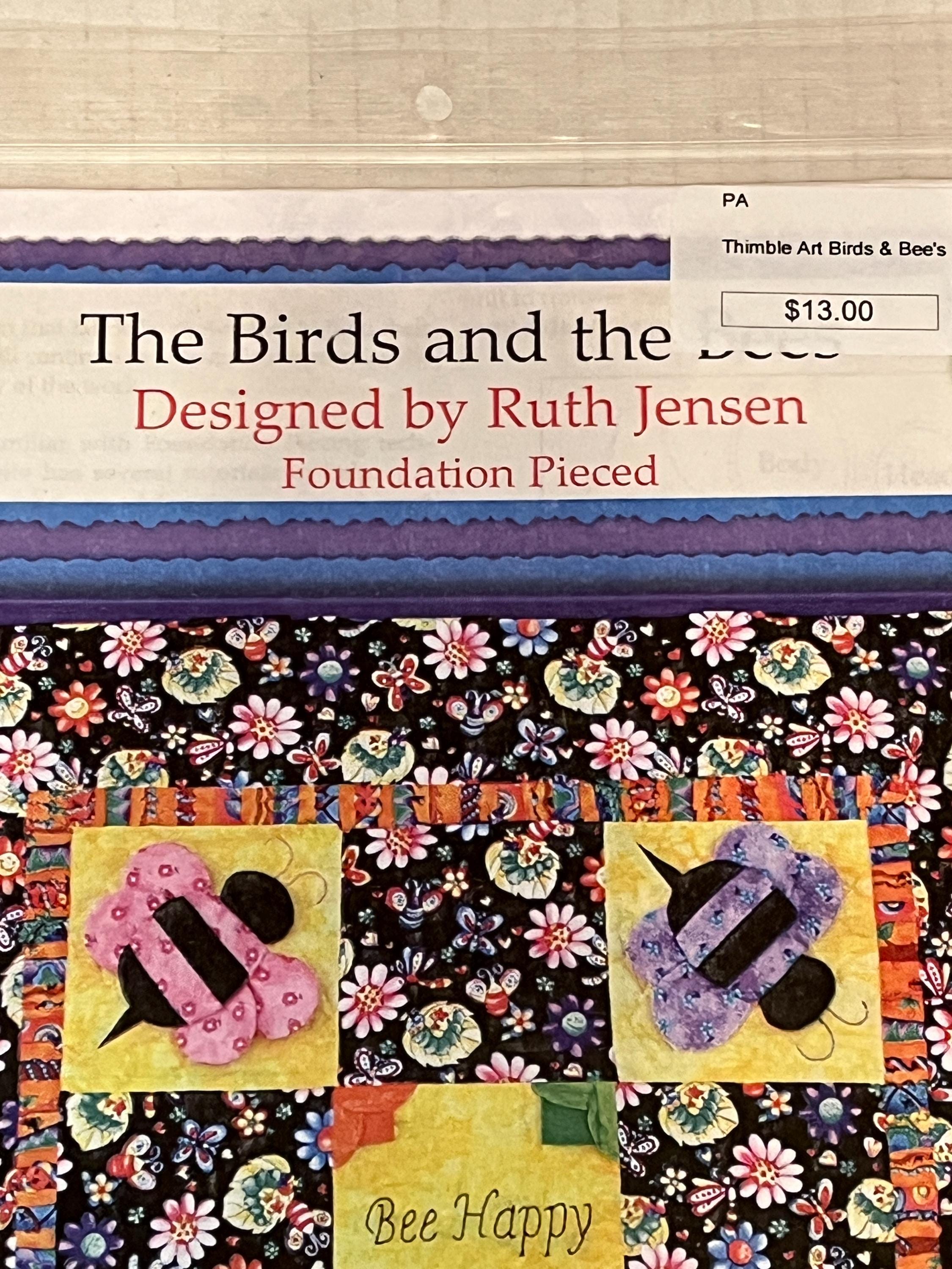The Birds & the Bees Foundation Pieced Quilt Pattern Thimble Art Ruth ...