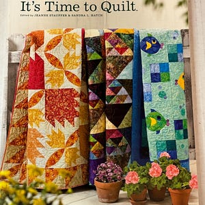 Lots of Scraps It&#39;s Time to Quilt- Quilt Patterns Book