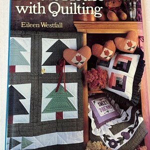 Fill the House with Quilting by Eileen Westfall Hardcover Arts Crafts Quilt Book