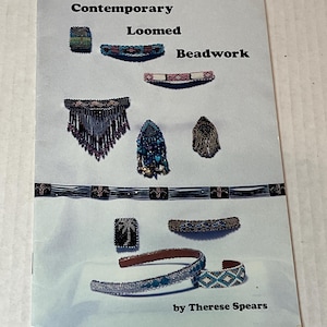 Contemporary Loomed Beadwork Therese Spears Promenade Publishing