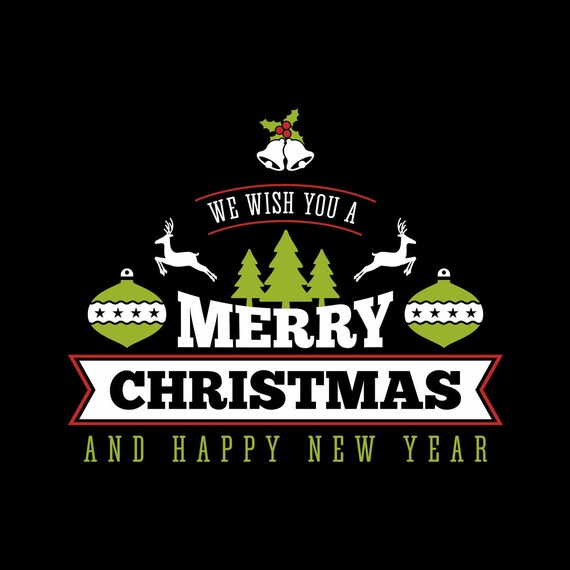 We wish you a Merry Christmas and Happy new year v2 Graphics SVG EPS Png Pdf Vector Art Clipart download Digital Cut Print File Cricut vinyl Il_570xn