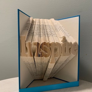 Inspire Folded Book Art - Inspire Gift - Inspire Art