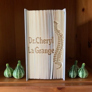 Spine Chiropractor Folded Book Art - Chiropractor Gift