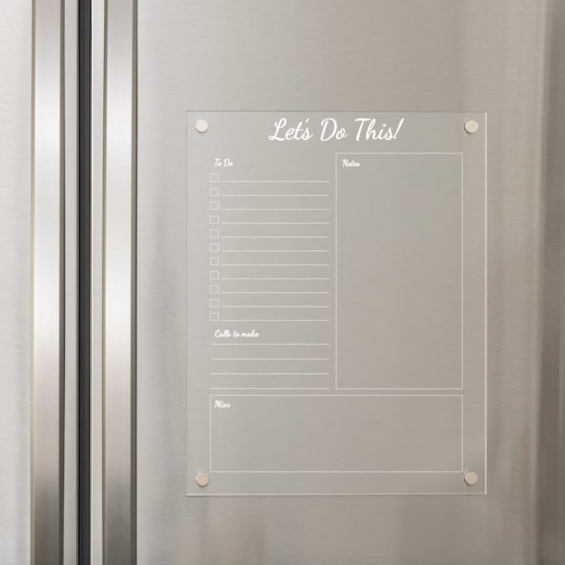 May include: A clear acrylic dry erase board with the text "Let's Do This!" at the top. The board is divided into sections for "To Do", "Notes", "Calls to make", and "Misc."