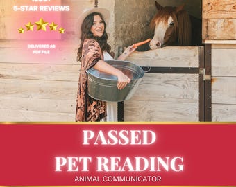 Passed Pet Reading • Animal Communicator • Pet Psychic Reading • Pet Spirit Reading • Connect with Deceased Pet • Pet Grief Medium Reading