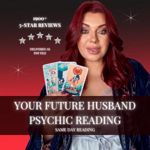 Future Husband Reading • Psychic Love Reading • Tarot Reading Love • Soulmate Reading • Marriage Predictions • How'll You Meet & When