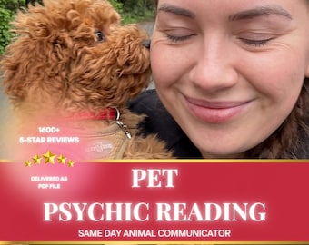 Pet Psychic Reading • Animal Communicator • Pet Psychic Medium • Pet Behavior Reading • Understand Your Pet • Mediumship Reading