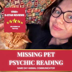 Lost Pet Psychic • Missing Pet Reader • Animal Communicator Reading • Psychic Reader • Pet Communicator • Clairvoyant • Find Lost Pet