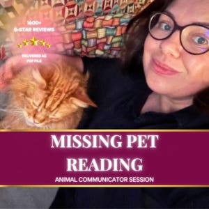 Lost Pet Psychic Reading • Missing Animal Reading • Pet Psychic Reading • Animal Communicator • Missing Cat & Dog Reading • Find Your Pet