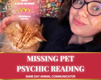 Missing Animal Reading • Lost Pet Psychic Reading • Pet Psychic Reading • Animal Communicator • Missing Cat & Dog Reading • Find Any Pet
