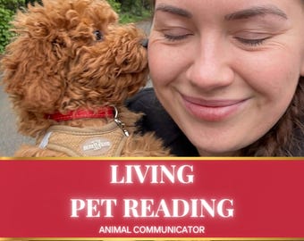 Psychic Pet Reading for Living Pets • Animal Communicator • Psychic Medium • Pet Behaviour Reading • Any Pet: Dog, Cat, Bird, Horse, Fish...