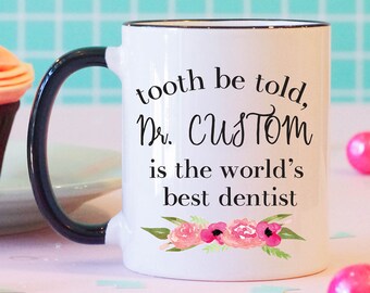 Personalized Dentist Mug, Tooth Design, Dental Gift