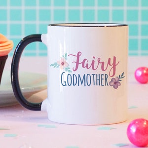 Fairy Godmother Mug, Godmother Gift, Godmother Coffee Mug, Godmother Gift