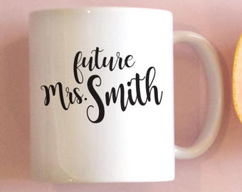 Future Mrs. Customized Mug, Bridal Shower Gift