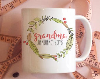 Grandma Mug 2018, Grandma to be Mug, Pregnancy Reveal Mug, Grandma Mug, pregnancy announcement grandma, pregnancy reveal to grandma