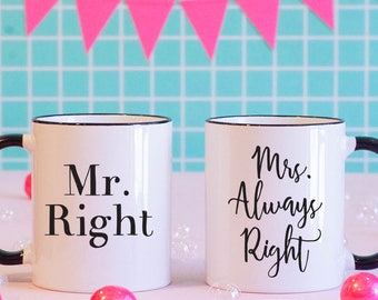 Mr Right, Mrs Always Right Engagement Black Rim Coffee Mugs, Engagement Gift, Funny Mugs, Cute Mugs