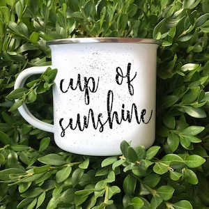 Cup of Sunshine Enamel Camper Mug, Camper Coffee Mug, Glamping Mug, Camping Gear, Camping Coffee Mug