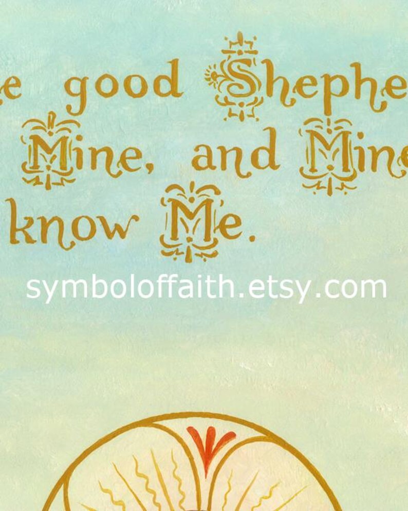 May include: A gold and white illustration of a shepherd with the text "The good Shepherd Mine, and Mine know Me." The illustration is on a light blue background with the website symbol of faith.etsy.com at the bottom.