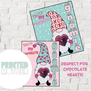 You&#39;re My Favorite Gnomie | 2 in 1 PDF Classroom Valentine | Chocolate Heart Card | Instant Download