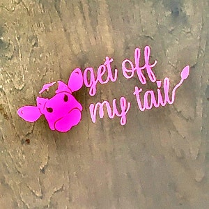 Get off my tail, back off sticker