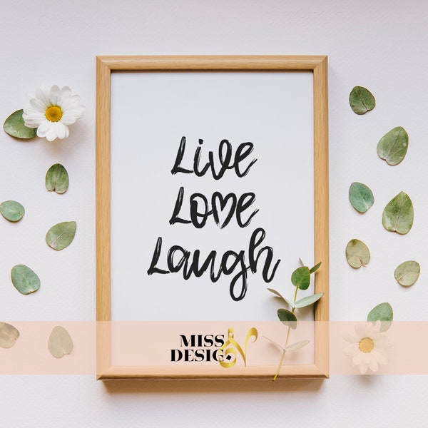 Live love laugh, typography art print, live love laugh sign, minimal art print, printable quote, inspiring art print, minimalist home decor