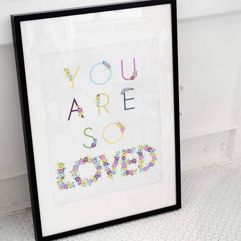 You are so loved you are so loved print little girl wall Etsy