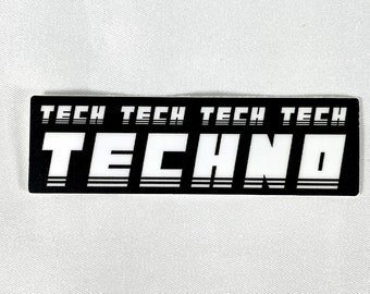 Tech Tech Tech Techno Sticker