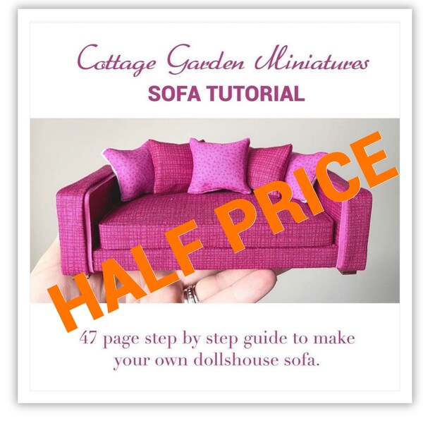 Digital Tutorial for dolls-house Sofa 1/12 scale - PDF