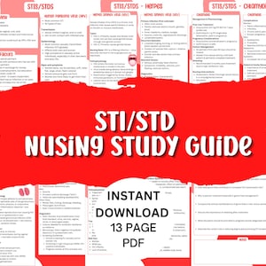 May include: A study guide for nursing students on STIs and STDs. The guide includes information on various STIs, risk factors, and treatment options. The text "STI/STD NURSING STUDY GUIDE" is prominently displayed in white on a red background. The guide is available as an instant download, 13-page PDF.