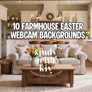 May include: A cozy farmhouse living room with a sofa, coffee table, and wooden cabinets. The image features the text "10 Farmhouse Easter Webcam Backgrounds" and "Study with Kiv". A vase of tulips sits on the coffee table.