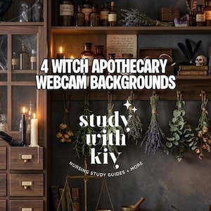 May include: A digital display featuring dark wooden apothecary shelves filled with glass bottles, dried herbs, and candles. The text 4 WITCH APOTHECARY WEBCAM BACKGROUNDS and study with kiy NURSING STUDY GUIDES MORE is centered over the shelves.