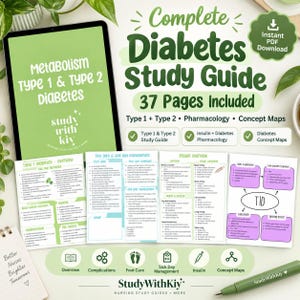 May include: A digital study guide for Type 1 and Type 2 diabetes featuring 37 pages of nursing content. The guide includes sections on metabolism, pharmacology, insulin, and concept maps, presented on a tablet screen and printed pages.