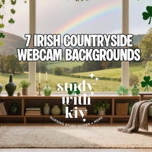 May include: A cozy interior scene with a large window overlooking a green landscape and a rainbow. The room is decorated with green shamrocks, vases, and framed botanical prints. Text reads "7 Irish Countryside Webcam Backgrounds."