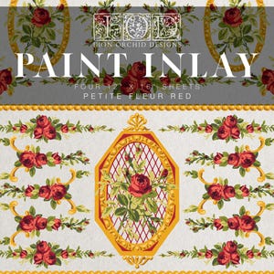 Petite Fleur Red IOD floral cottagecore paint inlay transfer furniture makeover Iron Orchid Design botanical embellishment DIY furniture