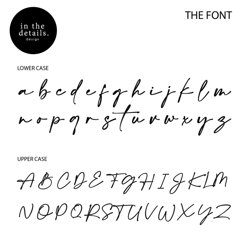 May include: A handwritten font alphabet in black ink on a white background. The font is shown in both upper and lowercase letters. The text "THE FONT" is at the top of the image.