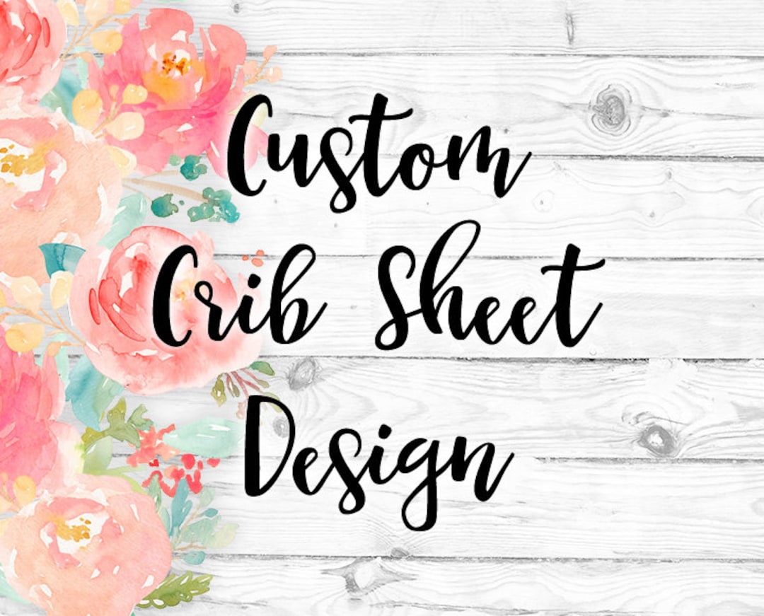 Custom Design Crib Sheet - Etsy