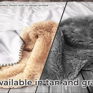 May include: A soft blanket in tan and grey, with a fluffy, fuzzy texture. The blanket is shown with no design printed. The text "Available in tan and gray" is displayed at the bottom of the image.