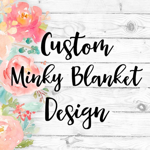 Adult Minky Blanketdesign Your Own Personalized Adult Minky Etsy