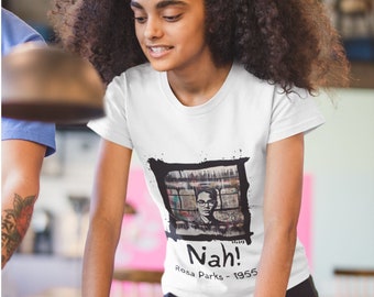 Nah Rosa Parks 1955, Black  t-shirt, Civil Rights