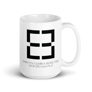 Wenn Sie einen guten Baum | Woforo Dua Pa A | Adinkra Symbol Becher