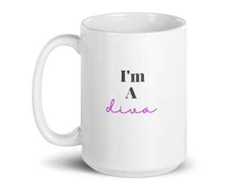 Diva Mug, Gift for Her