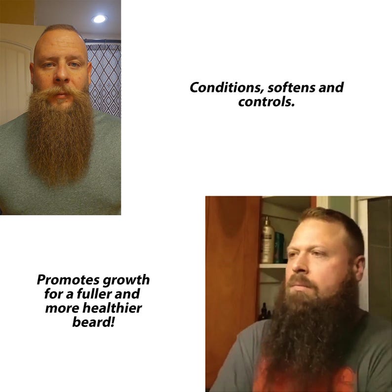May include: Two men with beards, one with a shorter beard and one with a longer beard. The text 'Promotes growth for a fuller and more healthier beard!' is below the man with the shorter beard. The text 'Conditions, softens and controls.' is above the man with the longer beard.