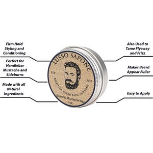 May include: A silver tin with a brown label that reads "Lusso Sapone Est 2017 Beard Oil Beard Balm and Soaps Beard & Mustache Wax 1 oz". The label features a cartoon illustration of a man with a beard and mustache.