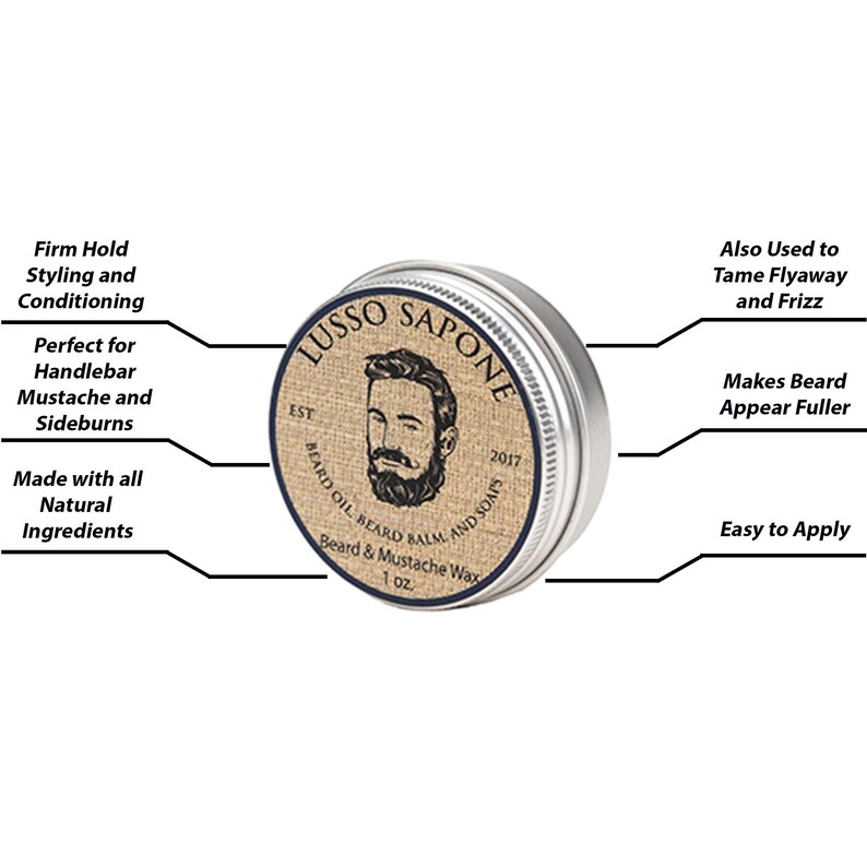 May include: A silver tin with a brown label that reads "Lusso Sapone Est 2017 Beard Oil Beard Balm and Soaps Beard & Mustache Wax 1 oz". The label features a cartoon illustration of a man with a beard and mustache.